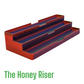 The Honey Riser